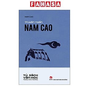 Tủ Sách Văn Học Trong Nhà Trường - Truyện Ngắn Nam Cao - Kim Hyojin