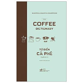 Từ Điển Cà Phê - Cà Phê Từ A Đến Z - A Nam