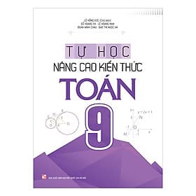 Sách Tự Học Nâng Cao Kiến Thức Toán 9 - Lê Hồng Đức