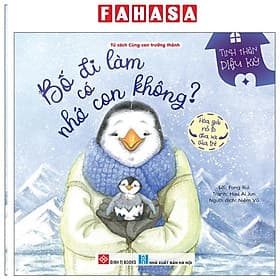 Tình Thân Diệu Kỳ - Bố Đi Làm Có Nhớ Con Không - Di Di