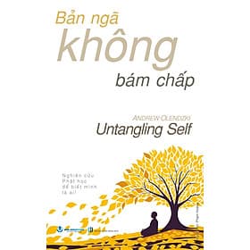 Sách Bản Ngã Không Bám Chấp