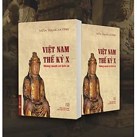 Việt nam thế kỷ X - những mảnh vỡ lịch sử - Phạm Việt