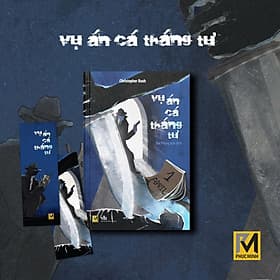Sách Tiểu Thuyết Trinh Thám - Vụ Án Cá Tháng Tư - Christopher Bush - Phuc Minh Books - Vũ Minh Tú