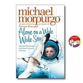Alone on a Wide Wide Sea by Michael Morpurgo - Children Story book in English - Sách Ngoại Văn - Collins Dictionaries