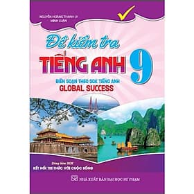 Đề Kiểm Tra Tiếng Anh Lớp 9 - Dùng Kèm SGK Kết Nối - Hồng Ân - An