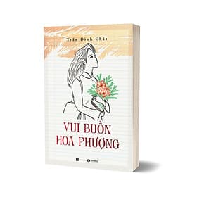 Vui Buồn Hoa Phượng - Trần Đình Chất - Thái Vũ