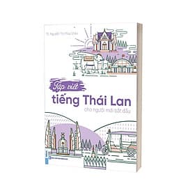 Tập Viết Tiếng Thái Lan Cho Người Mới Bắt Đầu - Thái Vi