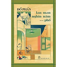 Lan man nghìn năm phố ( Đỗ Phấn ) - NXB Trẻ - 