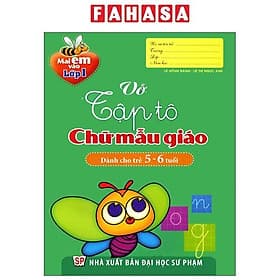 Mai Em Vào Lớp 1 - Vở Tập Tô Chữ Mẫu Giáo (Dành Cho Trẻ 5-6 Tuổi) - Long