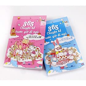 365 Chuyện Kể Trước Giờ Đi Ngủ : Những Câu Chuyện Phát Triển Chỉ Số Tình Cảm EQ - Những Câu Chuyện Phát Triển Chỉ Số Thông Minh IQ - Chí Tinh