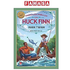 Tác Phẩm Chọn Lọc - Văn Học Mỹ - Những Cuộc Phiêu Lưu Của Huck Finn - Kim Hye-Jin