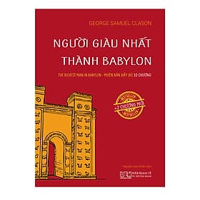 Sách Người giàu nhất thành Babylon - phiên bản đầy đủ thêm 2 chương mới - Nhà Xuất Bản Kinh Tế TPHCM