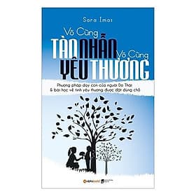 Vô Cùng Tàn Nhẫn, Vô Cùng Yêu Thương Tập 1 - Bản Quyền - Thương Thương