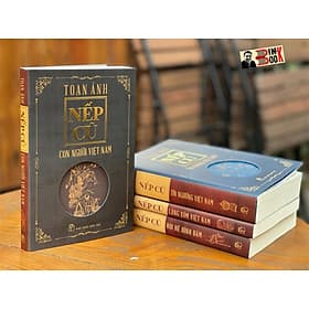 NẾP CŨ - CON NGƯỜI VIỆT NAM - Toan Ánh – Nxb Trẻ