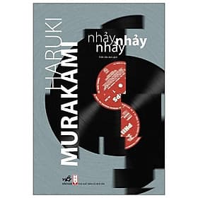 Haruki Murakami - Nhảy Nhảy Nhảy - Nhã Nam