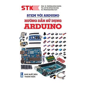 Stem Với Arduino - Hướng Dẫn Sử Dụng Arduino_STK - Thương Thương