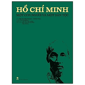 Hồ Chí Minh - Một con người và một dân tộc - Kim Dân