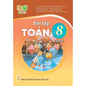 Sách bài tập Toán 8- Tập 2- Kết Nối Tri Thức Với Cuộc Sống (Kèm Nilon bọc Sách) - Tri Thức