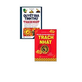 Combo Sách Quyết Địa Tinh Thư Trạch Nhật + Văn Hóa Phương Đông Cổ Đại Trạch Nhật - Phương Phương