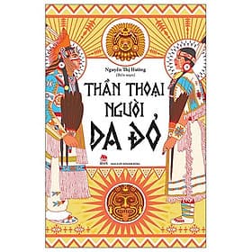 Thần Thoại Người Da Đỏ - Kim