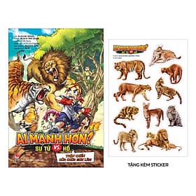 Sách Ai Mạnh Hơn? - Sư Tử VS. Hổ: Trận Chiến Của Chúa Sơn Lâm - 