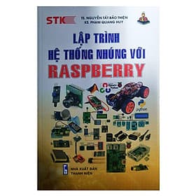 Sách Lập Trình Hệ Thống Nhúng Với RASPBERRY - Trí