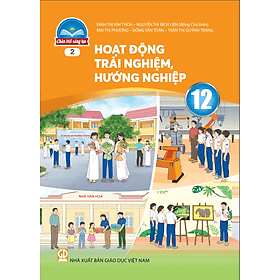 Sách giáo khoa Hoạt Động Trải Nghiệm, Hướng Nghiệp 12- 2- Chân Trời Sáng Tạo (Kèm Nilon bọc Sách) - Chà