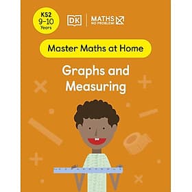 Sách Maths - No Problem! Ages 9-10: Graphs And Measuring - Nam Phương