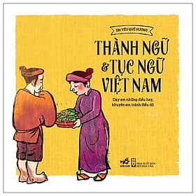 Thành Ngữ Tục Ngữ Việt Nam - Nhã Nam