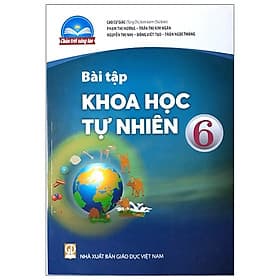 Sách Bài Tập Khoa Học Tự Nhiên 6- Chân Trời Sáng Tạo (Kèm Nilon bọc Sách) - Khoa