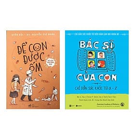 Combo Để Con Được Ốm và Bác Sĩ Của Con - Nhiều Nhà Xuất Bản