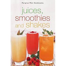 JUICES SMOOTHIES AND SHAKES - An