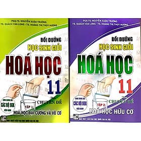 ComBo Bồi Dưỡng Học Sinh Giỏi Hoá Học 11 Theo Chuyên Đề Hoá Hữu Cơ + Vô Cơ ( 2 Tập - Dùng Chung Cho Các Bộ SGK Hiện Hành) - Nha Nha
