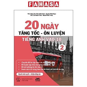 20 Ngày Tăng Tốc-Ôn Luyện Tiếng Anh Vào 10 - Tập 2 - An