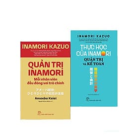 Combo Quản Trị Inamori: Mỗi Nhân Viên Đều Đóng Vai Trò Chính + Quản Trị Và Kế Toán - TRE - Do