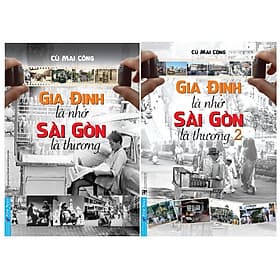 Combo Gia Định Là Nhớ Sài Gòn Là Thương Tập 1 + Tập 2 - G