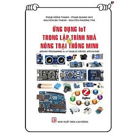 Sách ứng dụng iot trong lập trình nhà nông trại thông minh ( stk)