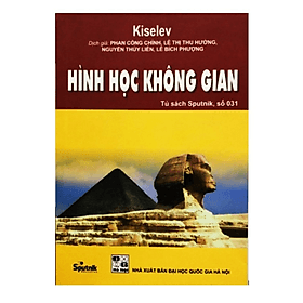 Hình học không gian (tủ sách sputnik) Tái bản 1 (mới nhất) - Trí