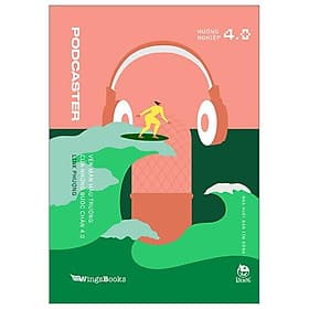 Podcaster - Vén Màn Hậu Trường Của Những Bước Chân 4.0 - Chà