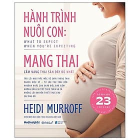 Hành Trình Nuôi Con: Mang Thai - Cẩm Nang Thai Sản Đầy Đủ Nhất - Trí