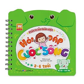 Mẹ Hỏi Con Đáp - Phát Triển Toàn Diện - Hỏi Đáp Cuộc Sống (2-6 Tuổi) - Đông Di