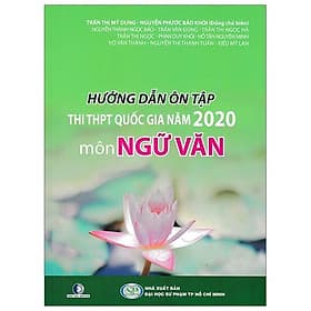 Sách Hướng Dẫn Ôn Tập Thi THPT Quốc Gia 2020 Môn Ngữ Văn - Văn