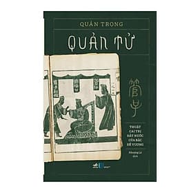 Quản Tử: Thuật cai trị đất nước của bậc đế vương - Bản Quyền - Nhã Nam