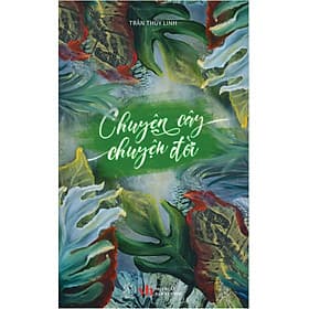 Chuyện cây chuyện đời - Chuyện