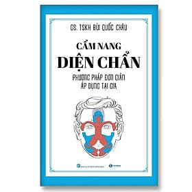 Cẩm nang diện chẩn – Phương pháp đơn giản áp dụng tại gia - Thái Hà