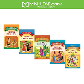 Combo 5 Cuốn Kể Chuyện Trí Tuệ, Nhân Nghĩa Người Xưa: Trí thông minh + Gương Hiếu Học + Gương Hiếu Thảo + Đạo Đức Và Cách Làm Người + Gương Dũng Cảm - 