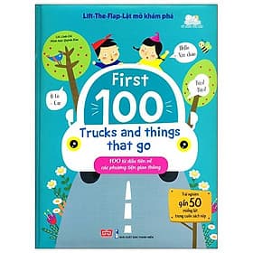 Sách Lift The Flap - Lật Mở Khám Phá - 100 Từ Đầu Tiên Về Các Phương Tiện Giao Thông - Phương Phương