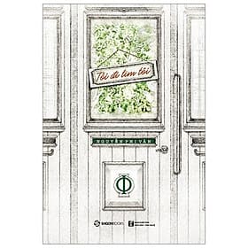 Sách Tôi Đi Tìm Tôi - Saigon Books