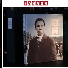 Hồ Chí Minh - Tiểu Sử Bằng Hình - Ấn Bản Giới Hạn - Bìa Vải - Hạ