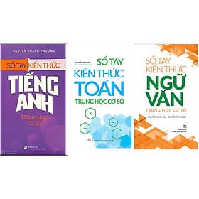 Combo Sổ Tay Kiến Thức Trung Học Cơ Sở Môn Toán+Văn+Tiếng Anh